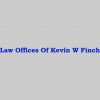 Law Offices Of Kevin W Finch