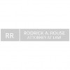 Rodrick A. Rouse, Attorney At Law