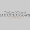 The Law Offices Of Samantha Keown