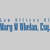 Mary M Whelan Esq