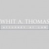 Whit, A Thomas