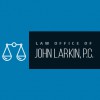 Law Office Of John Larkin, PC