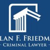 Allan F. Friedman Criminal Lawyer