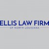 Ellis Law Firm Of North Louisiana