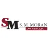 S. M. Moran Law Office