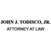John J. Todisco, Jr. Attorney at Law