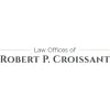 Law Offices of Robert P. Croissant