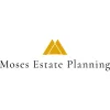 Moses Estate Planning