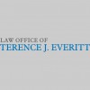Law Office of Terence J. Everitt