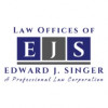 Law Offices Of Edward J. Singer APLC