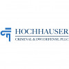 Hochhauser Criminal & DWI Defense, PLLC